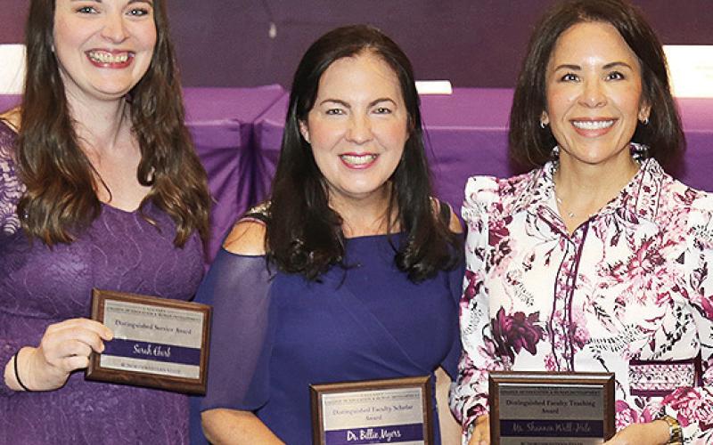 Honored faculty were Sarah Ebarb, Distinguished Service Award; Dr. Billie Myers, Distinguished Scholar Award, and Shannon Wall-Hale.