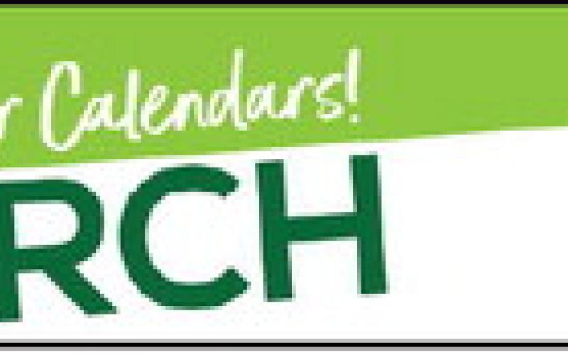 Mark Your Calendars! March
