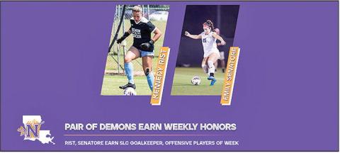 In the monster win at No. 19 Texas, Emily Senatore scored twice and Kennedy Rist stopped 13 shots to earn Southland Conference Offensive and Goalkeeper of the Week, respectively.: Site graphic by NSU