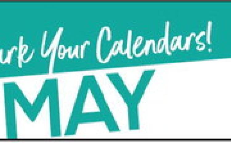 Mark Your Calendars! May