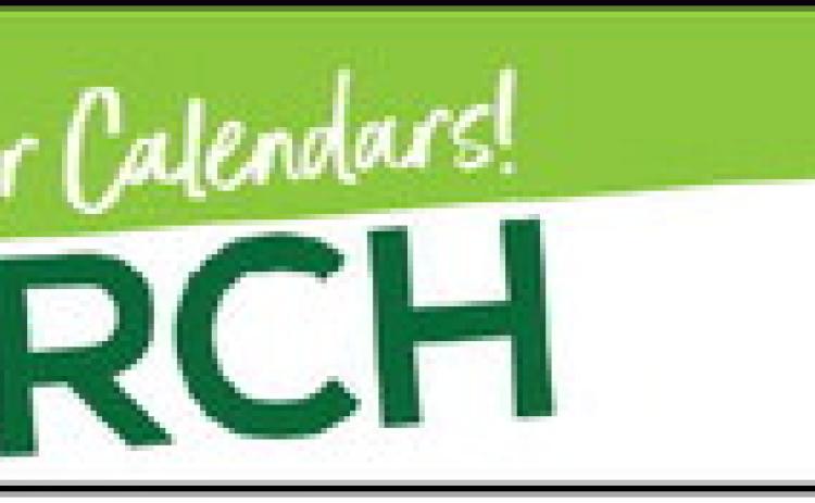 Mark Your Calendars! March