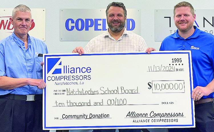 Alliance Compressors donated $10,000 to the Natchitoches Parish School Board in support of sports clubs and organizations in Natchitoches Parish Schools. From left are left are Alliance Plant Manager Brian Brock, Superintendent of Natchitoches Parish Schools Dr. Grant Eloi and Alliance Operations Manager Dillon Powell.