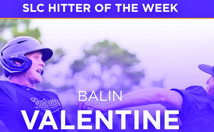 Valentine named Southland Conference Hitter of the Week