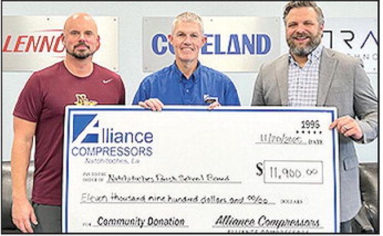 Alliance Compressors donated $11,900 to Natchitoches School Board to be distributed to the various school organizations within the parish school system. From left are Jordan Dupuy, Teacher/Coach Assistant, NCHS; Brian Brock, Plant Manager, Alliance Compressors; and Dr. Grant Eloi, Superintendent, NPSB.